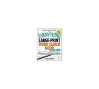 The Everything Large-Print Word Search Book Volume Iii: 150 Easy-On-The-Eyes Puzzles