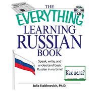 The Everything Learning Russian Book with CD: Speak, write, and understand Russian in no time!