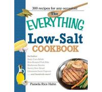 The Everything Low Salt Cookbook Book