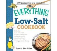 The Everything Low- Salt Cookbook Book, Everything: Cooking Pamela Rice Hahn (Auteur)