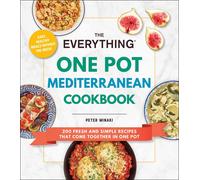The Everything One Pot Mediterranean Cookbook