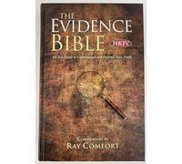 The Evidence Bible, Nkjv: All You Need to Understand and Defend Your Faith