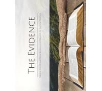 The Evidence: Biblical Study Chart From Beginning of Creation to the New Creation