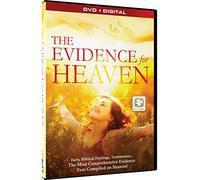 The Evidence for Heaven: Miraculous Messages/End Times How Closer