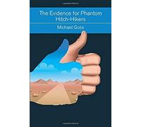 The Evidence For Phantom Hitch-Hikers