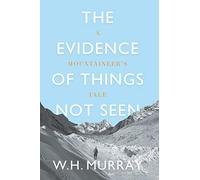 The Evidence Of Things Not Seen