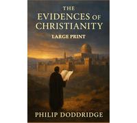 The Evidences of Christianity