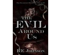 The Evil Around Us The Shadeport Hermetica, #2 - RE Johnson - RE Johnson - ebook (ePub) - Livre