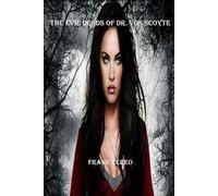 The Evil Deeds of Dr Von Skoyte