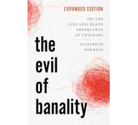 The Evil Of Banality
