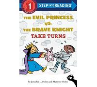 The Evil Princess Vs. The Brave Knight: Take Turns