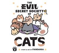 The Evil Secret Society Of Cats Vol. 2