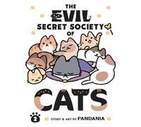 The Evil Secret Society of Cats Vol. 2
