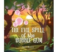 The Evil Spell Of The Bubble Gum