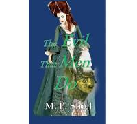 The Evil That Men Do