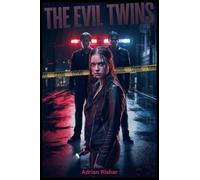 The Evil Twins