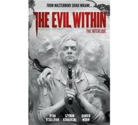 The Evil Within Volume 2 The Interlude by Ryan OSullivanSzymon KudranskiDamian Worm Ryan O,sullivan, Szymon Kudranski, Damian Worm (Auteur)