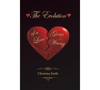 The Evolution of a Love Gone Wrong