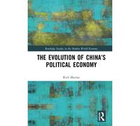 The Evolution Of China's Political Economy