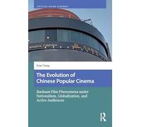 The Evolution of Chinese Popular Cinema: Baokuan Film Phenomena under Nationalism, Globalization, and Active Audiences