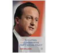 The Evolution Of Conservative Party Social Policy