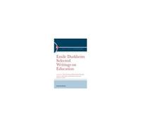 The Evolution of Educational Thought Emile Durkheim (Auteur)