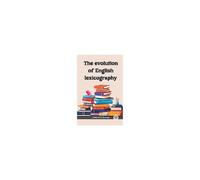 The Evolution Of English Lexicography