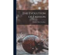 The Evolution Of Fashion