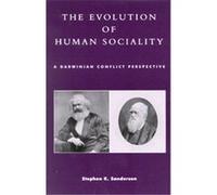 The Evolution of Human Sociality Stephen K. Sanderson (Auteur)