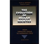 The Evolution of Human Societies by Timothy Earle Allen W. Johnson, Timothy Earle (Auteur)
