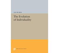 The Evolution of Individuality (Princeton Legacy Library)