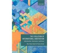 The Evolution of International Arbitration - Grisel Florian Senior Lecturer in Transnational Law Senior Lecturer in Transnational Law Kings College London Grisel Florian Senior Lecturer in Transnation