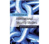 The Evolution of International Security Studies Barry Buzan, Lene Hansen (Auteur)