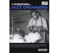 The Evolution Of Jazz Drumming: A Workbook For Applied Drumset Students [With Cd (Audio) And Dvd]