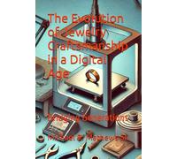 The Evolution of Jewelry Craftsmanship in a Digital Age: Bridging Generations