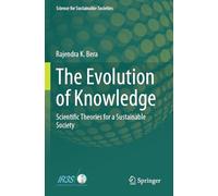 The Evolution of Knowledge: Scientific Theories for a Sustainable Society