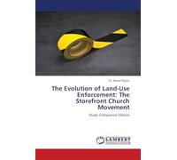 The Evolution of Land-Use Enforcement: The Storefront Church Movement