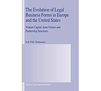 The Evolution Of Legal Business Forms In Europe And The United States: Venture Capital, Joint Venture And Partnership Structures