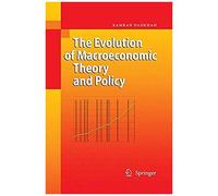 The Evolution Of Macroeconomic Theory And Policy