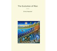The Evolution of Man