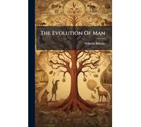 The Evolution Of Man