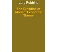 The Evolution Of Modern Economic Theory