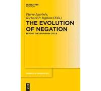 The Evolution Of Negation