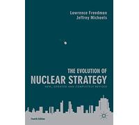 Evolution of Nuclear Strategy - [Livre en VO] Unknown (Auteur)