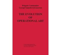 The Evolution Of Operational Art