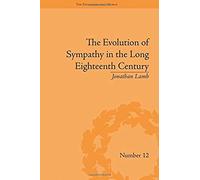 The Evolution Of Sympathy In The Long Eighteenth Century