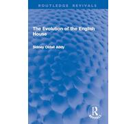 The Evolution of the English House