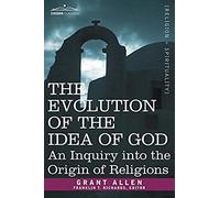 The Evolution Of The Idea Of God
