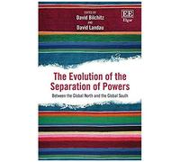 The Evolution Of The Separation Of Powers
