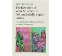 The Evolution Of Verse Structure In Old And Middle English Poetry
